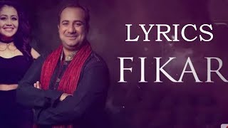 Fikar Lyrics,  Rahat Fateh Ali Khan , Neha Kakkar , Badshah, Do Dooni Panj