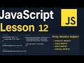 JavaScript Lesson 12 | Array Methods | forEach, map, filter & reduce | Javascript Tutorial