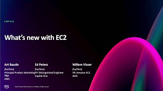 AWS re:Invent 2024 - What’s new with Amazon EC2 (CMP101)
