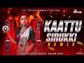 Dj Kutty - Kaattu Sirukki Mix