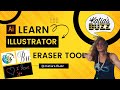 Cool Ways to Use the Eraser Tool In Adobe Illustrator 2022