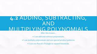 Algebra 2 04.2 Adding, Subtracting, and Multiplying Polynomials