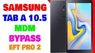 Samsung Tab A 10.5 MDM | Samsung T597V MDM Knox Bypass Done By EFT PRO | Umar Mobile