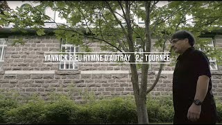 YANNICK RIEU HYMNE D’AUTRAY – 2.TOURNÉE