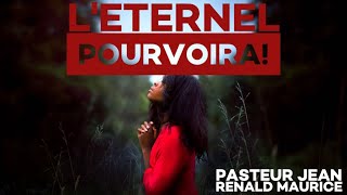 Message: L'Eternel Pourvoira !  • Pasteur Jean Renald Maurice • Vision D'Espoir TV