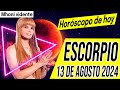 🔴TEN MUCHO CUIDADO CON ESTO ❌ MHONI VIDENTE 🔮 Horóscopo de hoy ESCORPIO 13 de AGOSTO 2024 ❤️ monhi