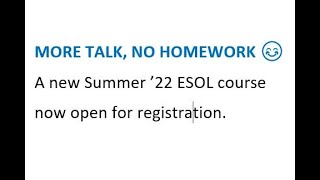 A Summer ESOL class with NO homework @ LSC North Harris