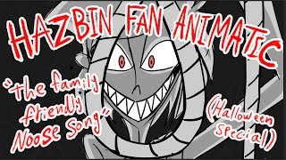 Hazbin Fan Animatic/ The Family Friendly Noose Song