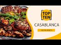 Top 10 Best Restaurants to Visit in Casablanca | Morocco - English