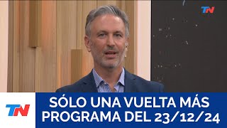 SÓLO UNA VUELTA MÁS (Programa completo del 23/12/2024)