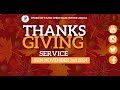 DECEMBER THANKSGIVING SERVICE  || 01.12.2024 || REV KOLA & REV FUNKE EWUOSHO ||