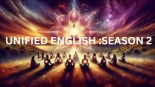 UNIFIED ENGLISH SEASON 2:WEEK TWELFTH :: DAY SEVEN PRACTICE::EXPERIENCING LOVE FLOW