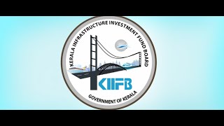 UPCOMING PROJECTS INITIATED BY KERALA INFRASTRUCTURE INVESTMENT FUND BOARD-KIIFB