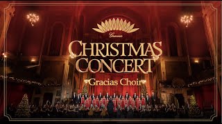 Gracias Choir - Christmas Concert (Full Version)