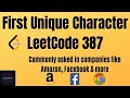 First unique character in a string | Leetcode #387 | amazon coding interview