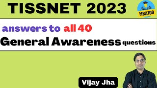 TISSNET 2023: answers to 40 General Awareness questions
