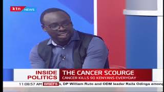 Inside Politics: President Uhuru plan to step fight on cancer