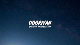 Dooriyan (English Translation) - Mohit Chauhan | Love Aaj Kal
