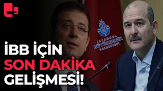 Süleyman Soylu açıklamıştı: Bakanlık'tan İBB için son dakika gelişmesi