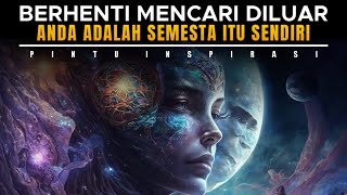 MENGUAK MISTERI : Anda Adalah Semesta Itu Sendiri