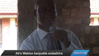 Ab'e Wakiso banjudde embalirira