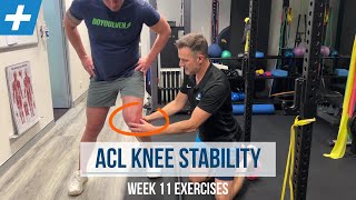 Knee Stability Exercises at Week 11 Post ACL Surgery | Tim Keeley | Physio REHAB
