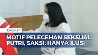 Saksi Sebut Motif Pelecehan Putri di Magelang Hanya Ilusi, Sambo: Bantah Ilusi!