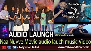 Naa Nuvve Movie Audio Lauch Music Video...|| Kalyanram and Tamanna || Tollywood Ticket