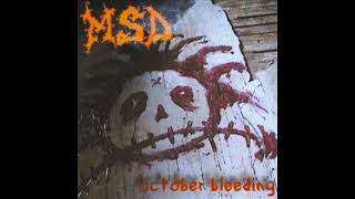 M.S.D. - October Bleeding - 2000 ( Full Album )