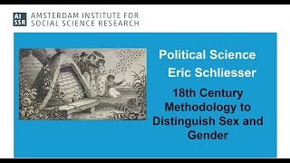 18th Century Methodology to Distinguish Sex and Gender - Eric Schliesser