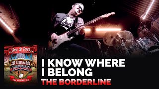 Joe Bonamassa Official - "I Know Where I Belong" - Tour de Force: The Borderline