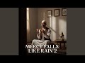 Mercy Falls Like Rain Version 2