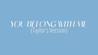Lyrics You Belong With Me Taylors Version - Taylor Swift