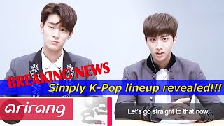 Simply K-Pop Preview With KNK(크나큰) _ Ep.208