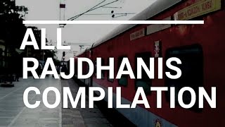 All Rajdhanis Compilation | Slowest To Fastest | Rajdhani Express | Indian Railways | 2019 | IR SPOT