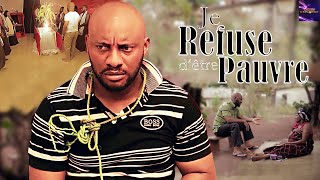 JE REFUSE D'ETRE PAUVRE | FIILM NIGERIAN EN FRANCAIS #yuledochie