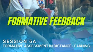 Session 5A - Formative Assessment in Distance Learning (Formative Feedback)