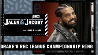 Drake bought $100K championship rings for his rec league 🤑 💍 | Jalen & Jacoby