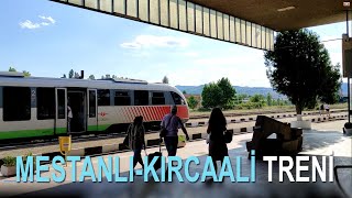 Mestanlı-Kırcaali tren yolculuğu