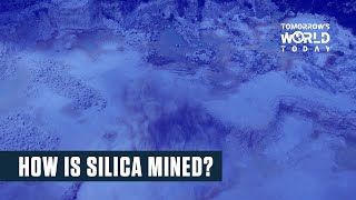 How is Silica Mined?