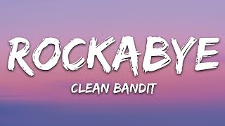 Clean Bandit - Rockabye Lyrics Feat Sean Paul And Anne-marie