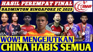 China KEOK ‼️ Hasil Semua Sektor 8 Besar Badminton SINGAPORE INTERNATIONAL CHALLENGE 2025