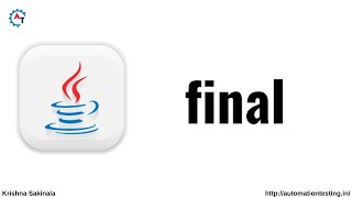 Final Keyword in Java with Example | Final Variable | Final Method | Final Class | Krishna Sakinala