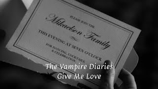 The Vampire Diaries - 3x14 || "Give Me Love"