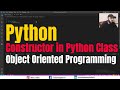 #3 Init Method & Constructor in Python | Object Oriented Programming #2023
