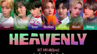 NCT DREAM (엔시티 드림) 'Heavenly' (하늘을 나는 꿈) Lyrics 가사 [Color Coded Han_Eng_Chinese]（中韓英歌詞）