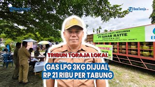 Upayakan Harga Gas LPG 3 Kg Kembali Stabil, Disperindagkop-UKM Toraja Utara Gelar Operasi Pasar