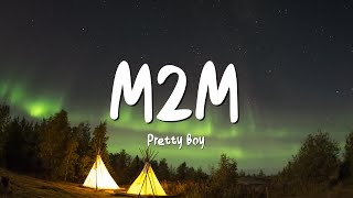 M2M - Pretty Boy (Lyric )