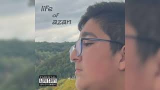 PEAZAN - Life Of Az*n (Official Audio)