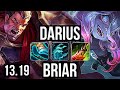 DARIUS vs BRIAR (TOP) | 16/0/8, Legendary, 2.0M mastery, 6 solo kills | NA Master | 13.19